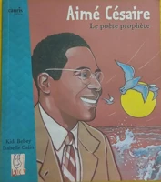  Aimé Césaire, le poète prophète (thumb image 1)